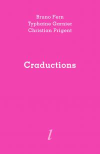 Bruno Fern - Typhaine Garnier - Christian Prigent, Craductions, Éditions Lurlure