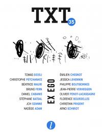TXT n°35, EX EGO, Éditions Lurlure