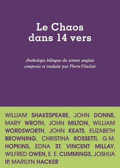 Le Chaos dans 14 vers. Anthologie du sonnet anglais composée et traduite par Pierre Vinclair, Éditions Lurlure