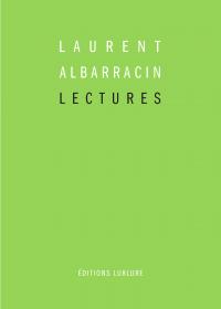 Laurent Albarracin, Lectures, Éditions Lurlure