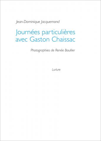 Journées particulières avec Jean-Dominique Jacquemond