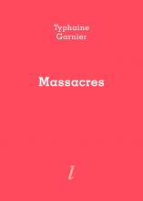 Lecture d'extraits de “Massacres” par Typhaine Garnier